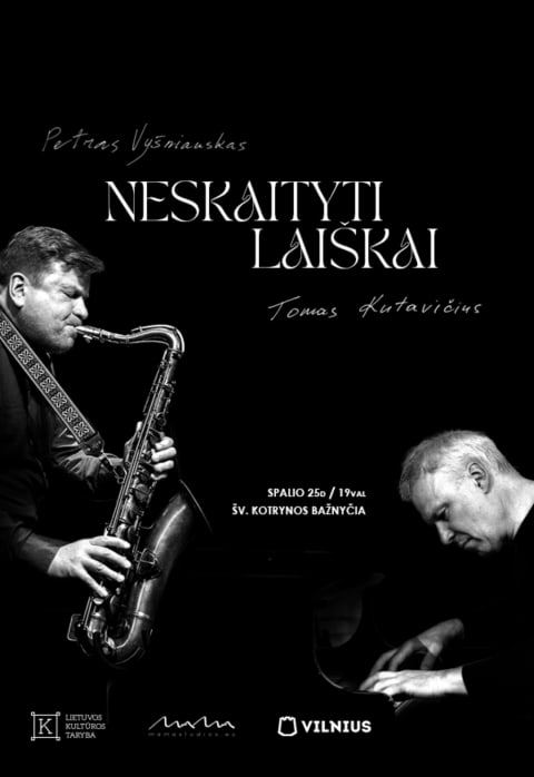 Pirkt biļetes Petras Vyšniauskas ir Tomas Kutavičius – „Neskaityti laiškai“ albumo pristatymas Vilnius, Šv. Kotrynos bažnyčia Oktobris 25