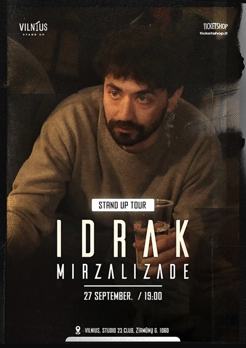 Pirkt biļetes  IDRAK MIRZALIZADE / ИДРАК МИРЗАЛИЗАДЕ | VILNIUS Vilnius, STUDIO 23 Vilnius Septembris 27