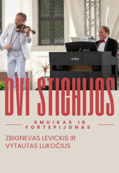 Buy tickets Dvi stichijos: Z. Levickis ir V. Lukočius | fortepijonas ir smuikas Vilnius, Šv. Kotrynos bažnyčia February 01
