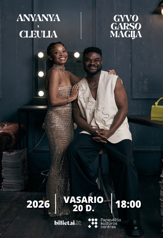 Pirkti bilietus ANYANYA x CLEULIA - GYVO GARSO MAGIJA | PANEVĖŽYS Panevėžys, Panevėžio kultūros centras Vasaris 20