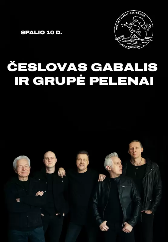 Buy tickets Česlovas Gabalis ir grupė Pelenai Palanga, Muzikos klubas Vandenis October 10