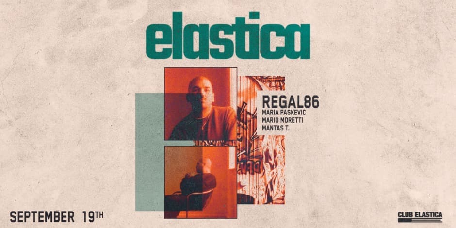 Купить билеты ELASTICA: REGAL86, MANTAS T, MARIA PASKEVIC, MARIO MORETTI Vilnius, Elastica Сентябрь 19-20