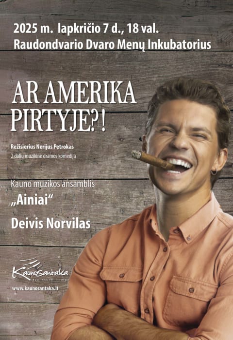 Купить билеты Deivis Norvilas ir Sandra Lebrikaitė muzikinėje komedijoje „AR AMERIKA PIRTYJE?!“ Kaunas, Raudondvario dvaras, Raudondvaris Ноябрь 07