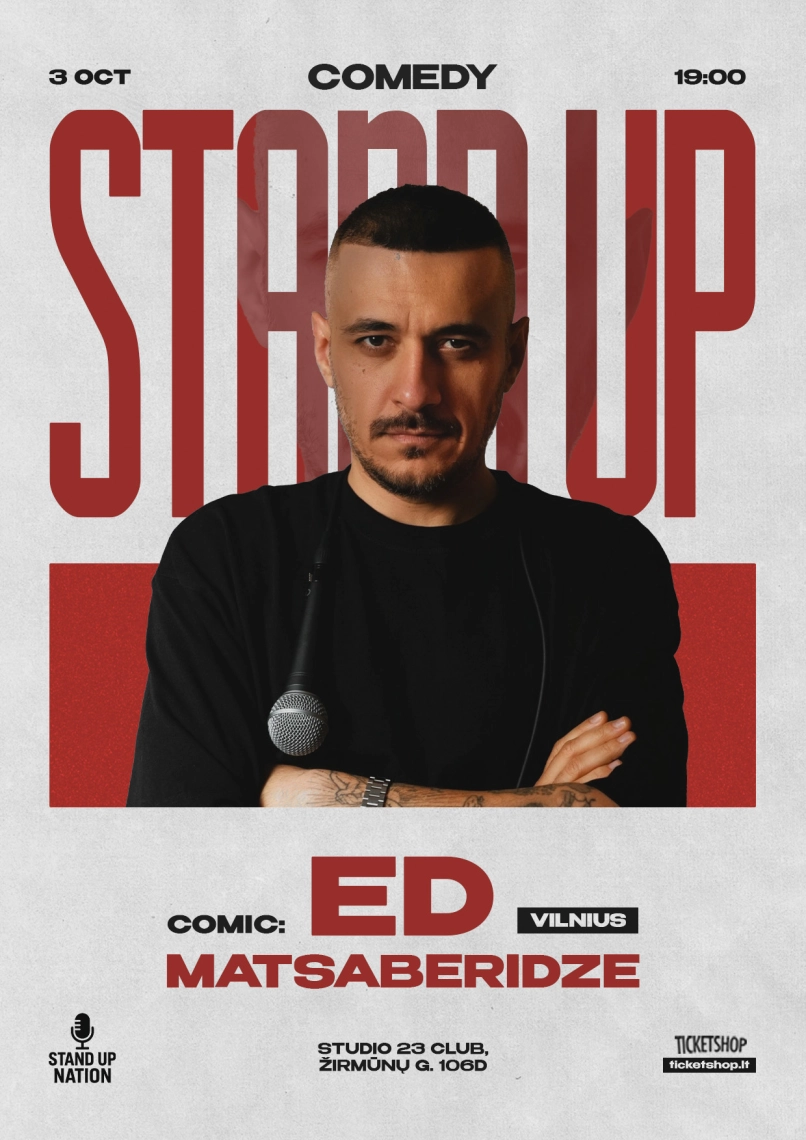 Pirkt biļetes Ed Matsaberidze | VILNIUS Vilnius, STUDIO 23 Vilnius Oktobris 03