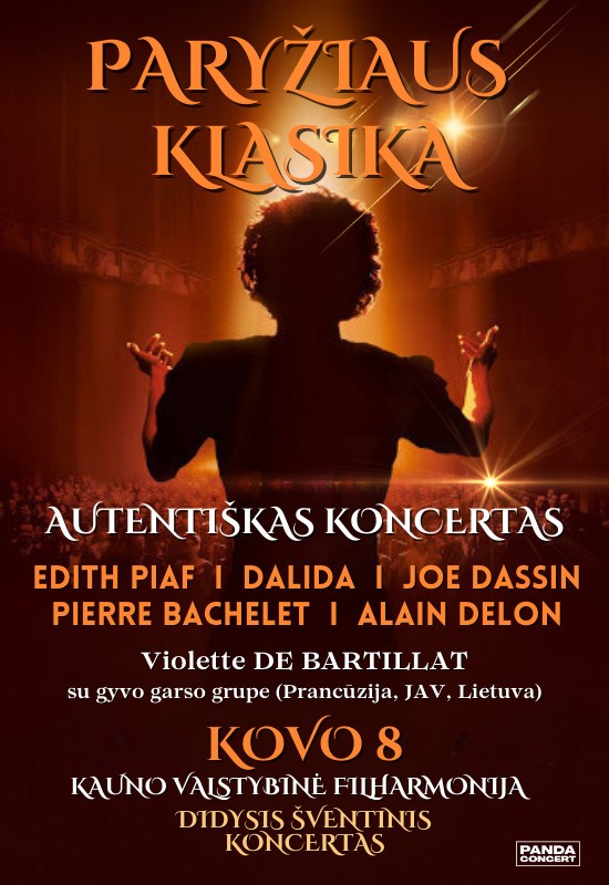 Pirkti bilietus Paryžiaus Klasika: EDITH PIAF, DALIDA, JOE DASSIN, PIERRE BACHELET, ALAIN DELON | atlieka Violette Jehannot De Bartillat su gyvo garso grupe (Prancūzija, JAV, Lietuva) | Kaunas Kaunas, Kauno valstybinė filharmonija Kovas 08