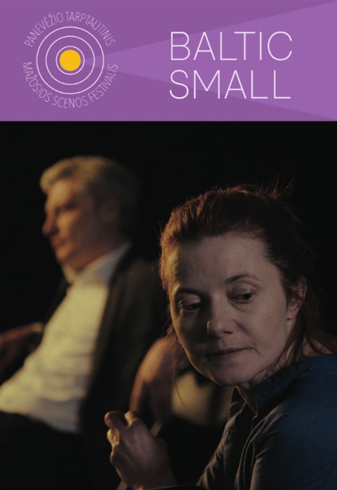 Pirkti bilietus BALTIC SMALL | „LAISVĖ“ Lietuvos nacionalinis dramos teatras Panevėžys, Panevėžio teatras MENAS Spalis 09