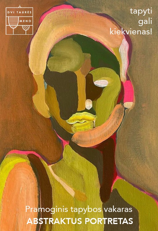 Buy tickets Tapybos vakaras: Abstraktus portretas Vilnius, Dvi taurės meno tapybos studija - dvaras October 03