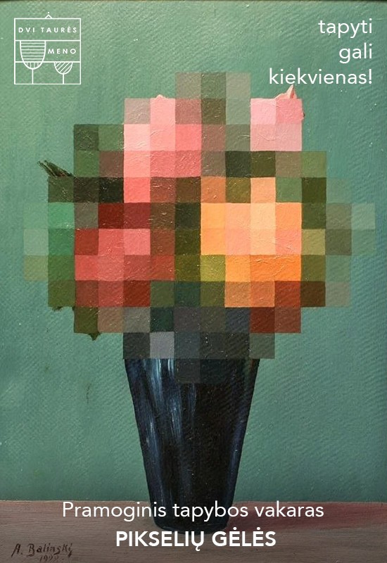 Buy tickets Tapybos vakaras: Pikselių gėlės Vilnius, Dvi taurės meno tapybos studija - dvaras October 12