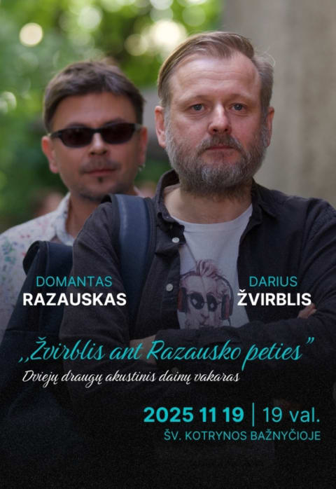 Pirkti bilietus D. Razauskas ir D. Žvirblis. „Žvirblis ant Razausko peties“ | Šv. Kotrynos bažnyčia Vilnius, Šv. Kotrynos bažnyčia Lapkritis 19