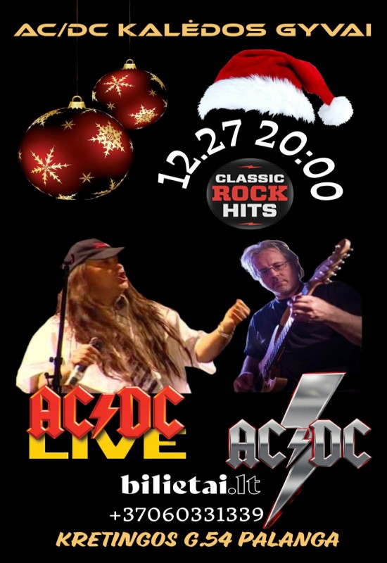 Pirkt biļetes AC/DC KALĖDOS GYVAI Palanga, MeatUp Grilio Namas Decembris 27