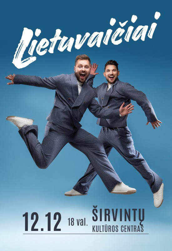 Buy tickets Lietuvaičiai | Širvintose! Širvintos, Širvintų kultūros centras December 12