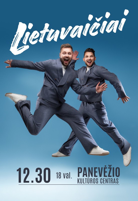 Купить билеты Lietuvaičiai | Panevėžyje! Panevėžys, Panevėžio kultūros centras Декабрь 30