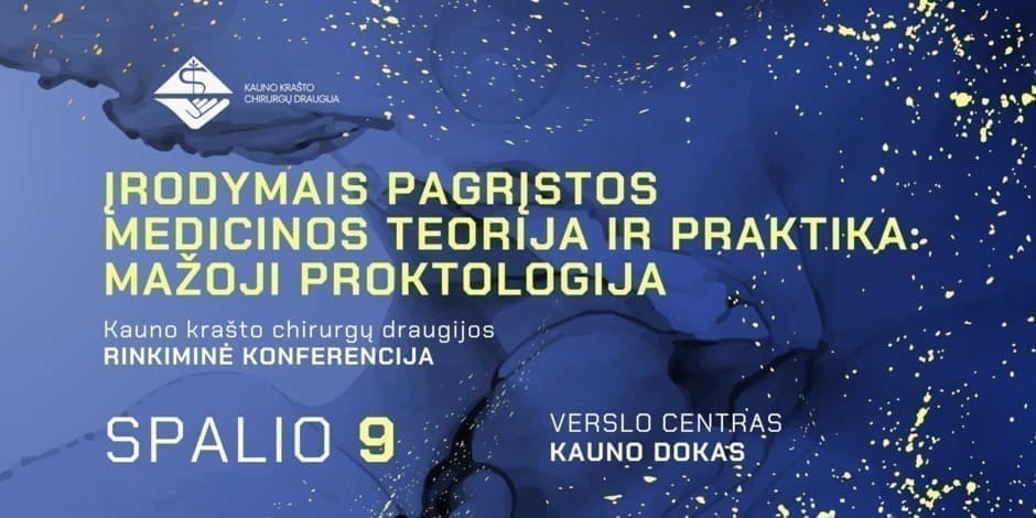 Pirkti bilietus Įrodymais pagrįstos medicinos teorija ir praktika: mažoji proktologija Kaunas, Kauno Dokas Spalis 09