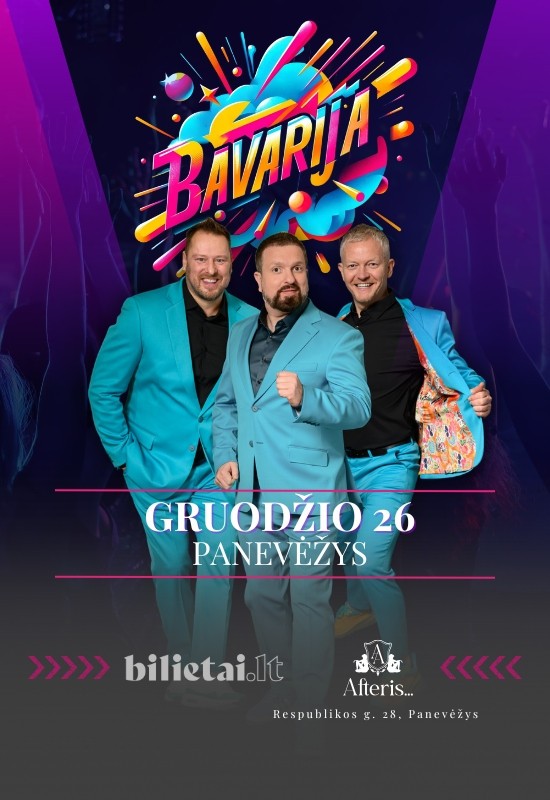 Pirkt biļetes Kalėdos su Bavarija | Panevėžys Panevėžys, Naktinis klubas ir renginių erdvė AFTERIS Decembris 26