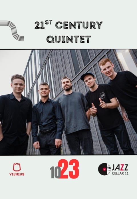 Pirkt biļetes 21st Century Quintet Vilnius, Jazz Cellar 11 Oktobris 23
