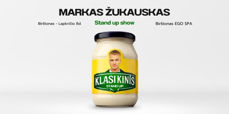 Buy tickets Markas Žukauskas “KLASIKINIS” Stand up Birštonas Birštonas, EGO SPA November 08