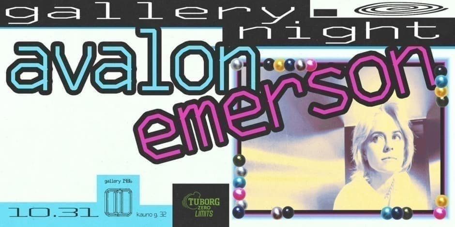 Buy tickets gallery night :: Avalon Emerson, Clicklounge, Roe Deers, Youwin Trax // 10,31 Vilnius, Gallery 1986 October 31 - November 01