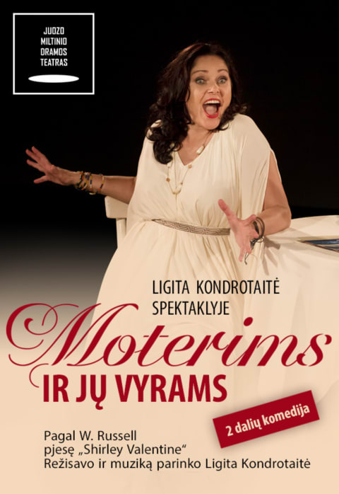 Купить билеты JMDT  | MOTERIMS IR JŲ VYRAMS rež. Ligita Kondrotaitė Panevėžys, Juozo Miltinio dramos teatras Декабрь 06