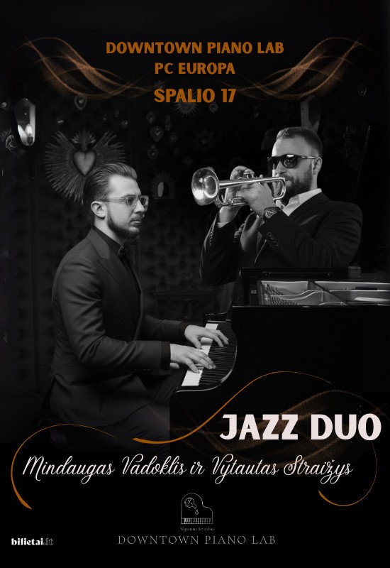 Купить билеты Mindaugas Vadoklis ir Vytautas Straižys Jazz duo Vilnius, Downtown Piano Lab, PC Europa Октябрь 17