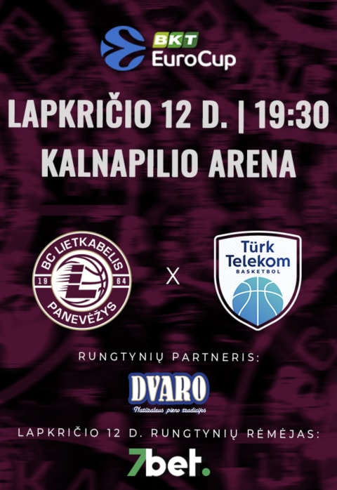 Buy tickets EuroCup rungtynės: Panevėžio „Lietkabelis“ – Ankaros „Turk Telekom“ Panevėžys, Kalnapilio arena November 12