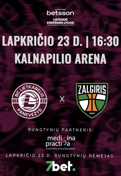 Pirkt biļetes LKL rungtynės: Panevėžio „Lietkabelis“ – Kauno „Žalgiris“ Panevėžys, Kalnapilio arena Novembris 23