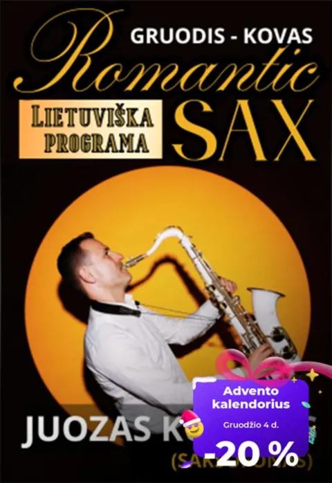 Pirkti bilietus „ROMANTIC SAX“ lietuviška programa – JUOZAS KURAITIS (saksofonas) Utena, Utenos kultūros centras Gruodis 05