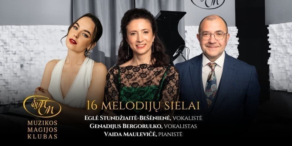 Buy tickets 16 melodijų sielai | E. Stundžiaitė, G. Bergorulko, V. Maulevičė Vilnius, Muzikos magijos klubas October 29