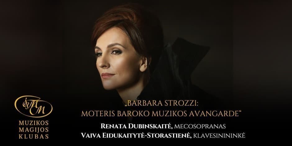 Buy tickets Barbara Strozzi: moteris baroko muzikos avangarde Vilnius, Muzikos magijos klubas December 02