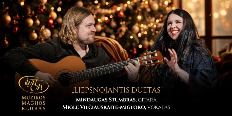 Pirkt biļetes Liepsnojantis duetas | Migloko ir Mindaugas Stumbras Vilnius, Muzikos magijos klubas Decembris 04