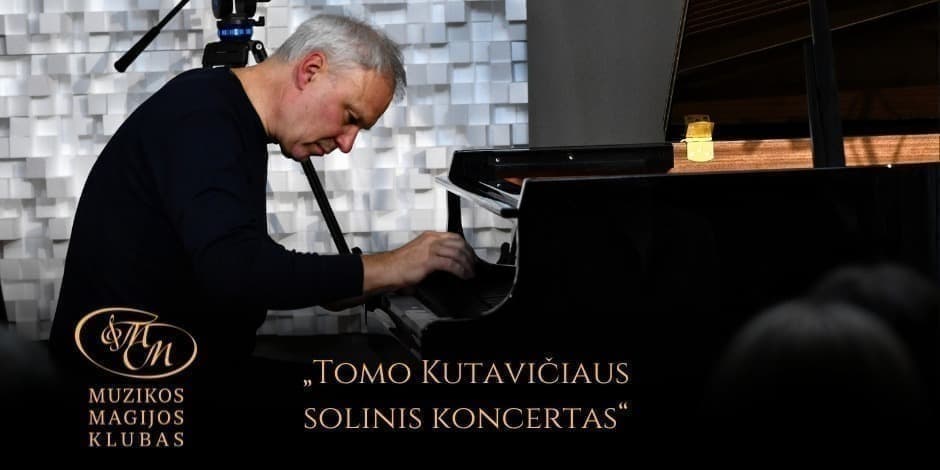 Buy tickets Tomo Kutavičiaus solinis koncertas Vilnius, Muzikos magijos klubas April 10