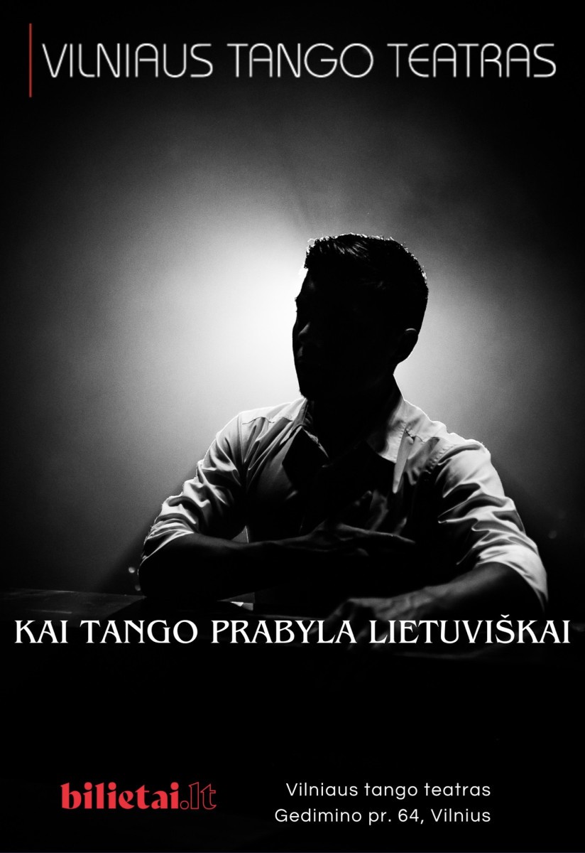Купить билеты Vilniaus tango teatras Marijampolėje - Kai tango prabyla lietuviškai Marijampolė, Marijampolės dramos teatras Ноябрь 11