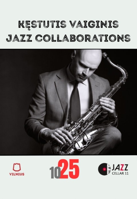 Pirkt biļetes Kęstutis Vaiginis Jazz Collaboration Vilnius, Jazz Cellar 11 Oktobris 25