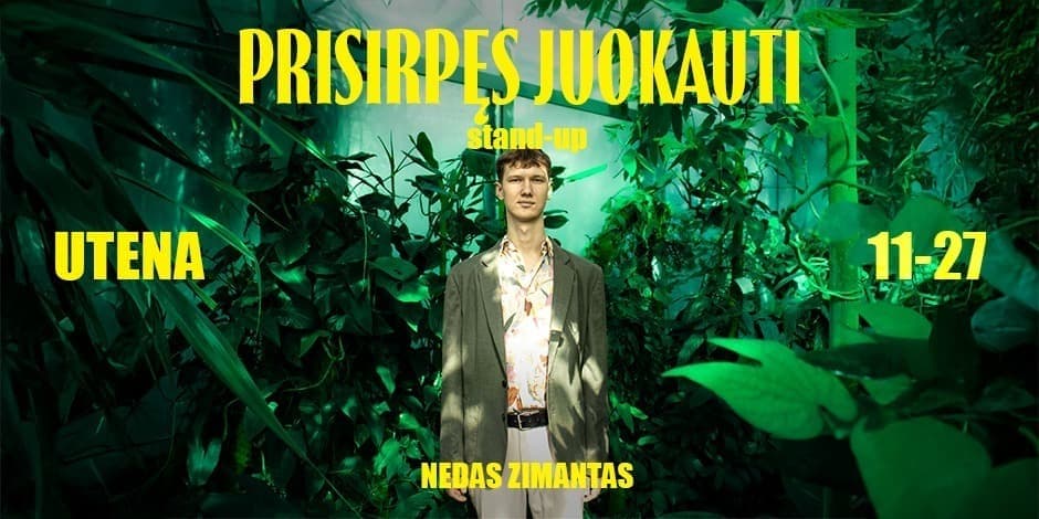 Pirkti bilietus Nedas Zimantas stand-up: PRISIRPĘS JUOKAUTI | UTENA Utena, Kūrybinių industrijų centras „Taurapilis“ Lapkritis 27