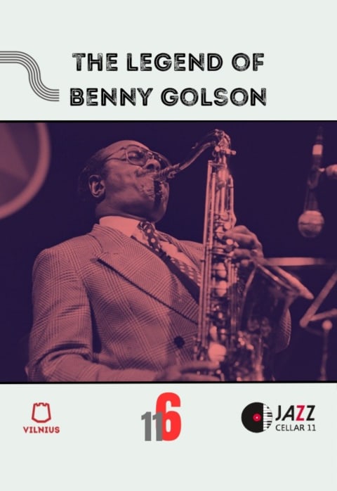 Pirkti bilietus The Legend of Benny Golson Vilnius, Jazz Cellar 11 Lapkritis 06