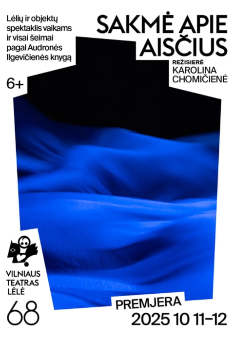 Pirkt biļetes PREMJERA! SAKMĖ APIE AISČIUS || Lėlių ir objektų spektaklis vaikams Vilnius, Vilniaus teatras „Lėlė“ Oktobris 12