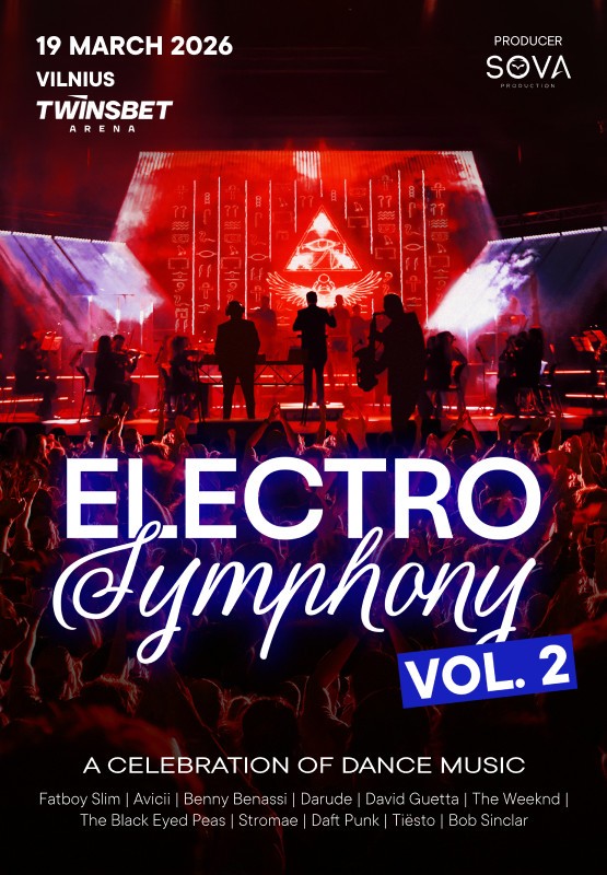 Pirkti bilietus ELECTRO SYMPHONY Vol.2 | Vilnius Vilnius, Twinsbet Arena Kovas 19