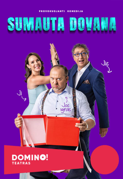 Pirkti bilietus DOMINO teatras | komedija SUMAUTA DOVANA Kaunas, KKC / Kauno Kultūros Centras Gruodis 20