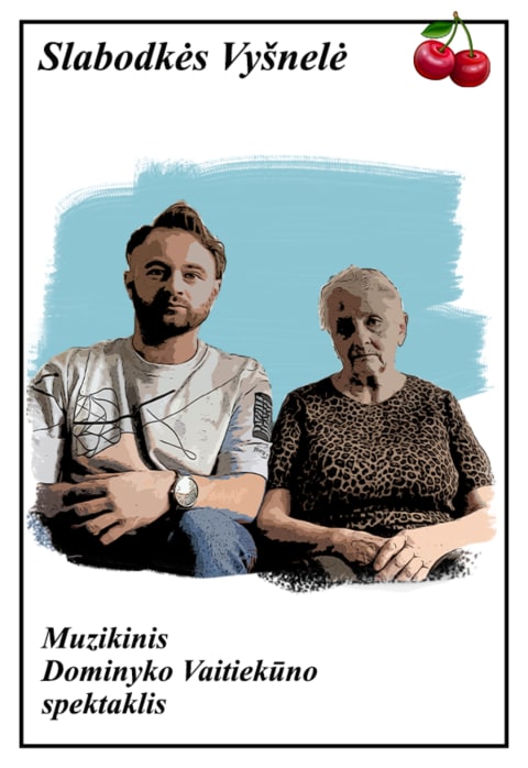 Купить билеты Dominyko Vaitiekūno muzikinis spektaklis „Slabodkės Vyšnelė“ Kaunas, KKC / Kauno Kultūros Centras Январь 10