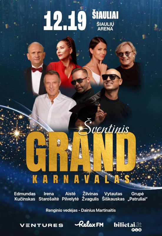 Buy tickets Šventinis GRAND Karnavalas (Šiauliai) Šiauliai, Šiaulių arena December 19