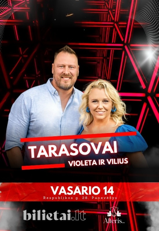 Pirkti bilietus Šv.Valentino naktis su V&V | Violeta ir Vilius Tarasovai Panevėžys Panevėžys, Naktinis klubas ir renginių erdvė AFTERIS Vasaris 14
