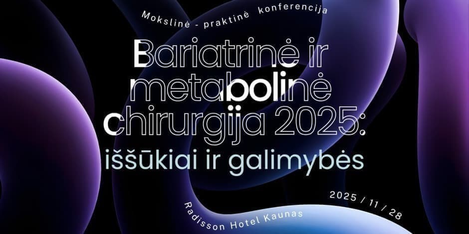 Buy tickets Bariatrinė ir metabolinė chirurgija 2025: iššūkiai ir galimybės Kaunas, Radisson Hotel Kaunas November 28