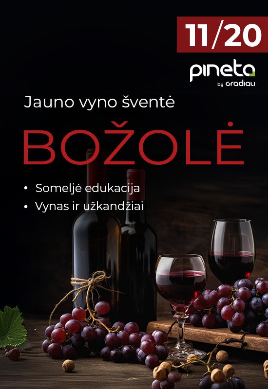 Buy tickets Jauno vyno šventė | Pineta restoranas | Palanga Palanga, Restoranas PINETA | Sanatorija GRADIALI November 20