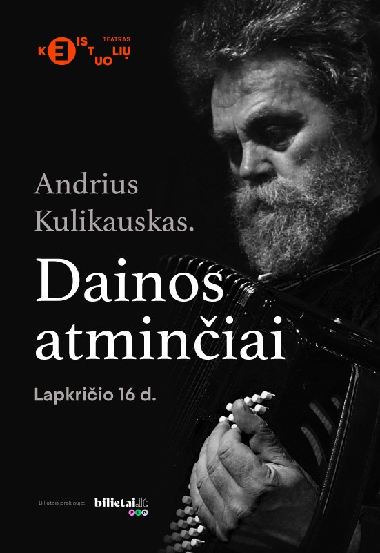 Pirkti bilietus Andrius Kulikauskas. Dainos atminčiai Vilnius, Keistuolių teatras Lapkritis 16