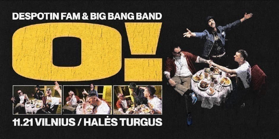 Pirkti bilietus Despotin Fam & Big Bang Band: O! | Vilnius Vilnius, Halės turgus Lapkritis 21