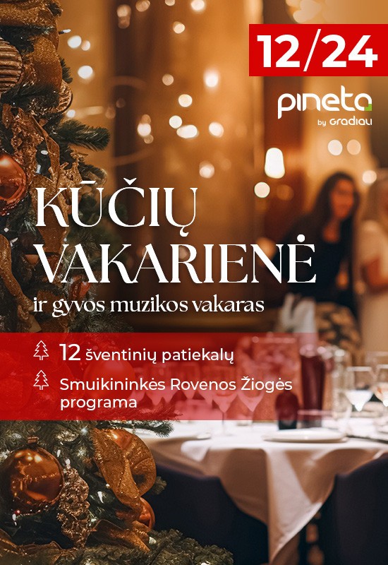 Pirkti bilietus Kūčių vakarienė su gyvos muzikos programa | Palanga Palanga, Restoranas PINETA | Sanatorija GRADIALI Gruodis 24