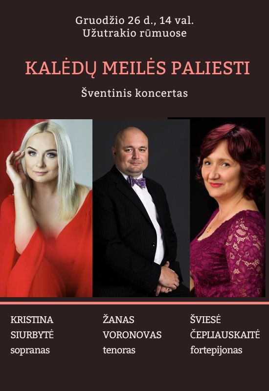 Buy tickets KALĖDŲ MEILĖS PALIESTI Trakai, Užutrakio dvaro sodybos rūmai December 26