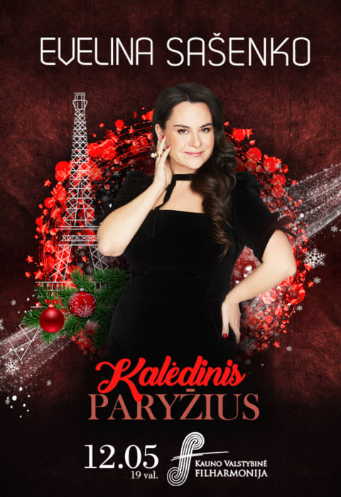 Купить билеты EVELINA SAŠENKO | KALĖDINIS PARYŽIUS Kaunas, Kauno valstybinė filharmonija Декабрь 05