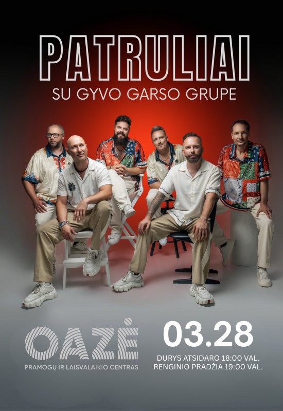 Pirkt biļetes Grupė Patruliai su gyvo garso grupe | Kaunas Kaunas, Kauno OAZĖ Marts 28