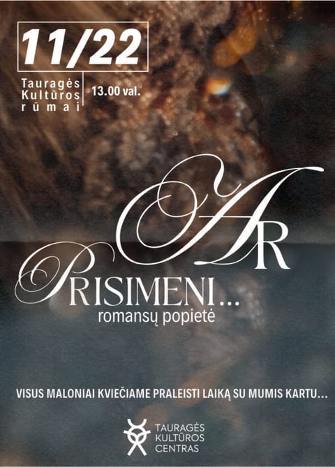 Pirkti bilietus Romansų popietė „Ar prisimeni...“ Tauragė, Tauragės kultūros rūmai Lapkritis 22
