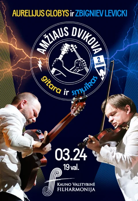 Pirkti bilietus AURELIJUS GLOBYS IR ZBIGNIEV LEVICKI „Amžiaus dvikova: smuikas ir gitara“ Kaunas, Kauno valstybinė filharmonija Kovas 24